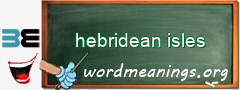 WordMeaning blackboard for hebridean isles